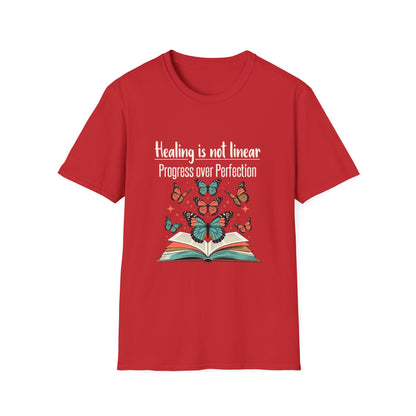 Healing Is Not Linear Progress Over Perfection T-Shirt