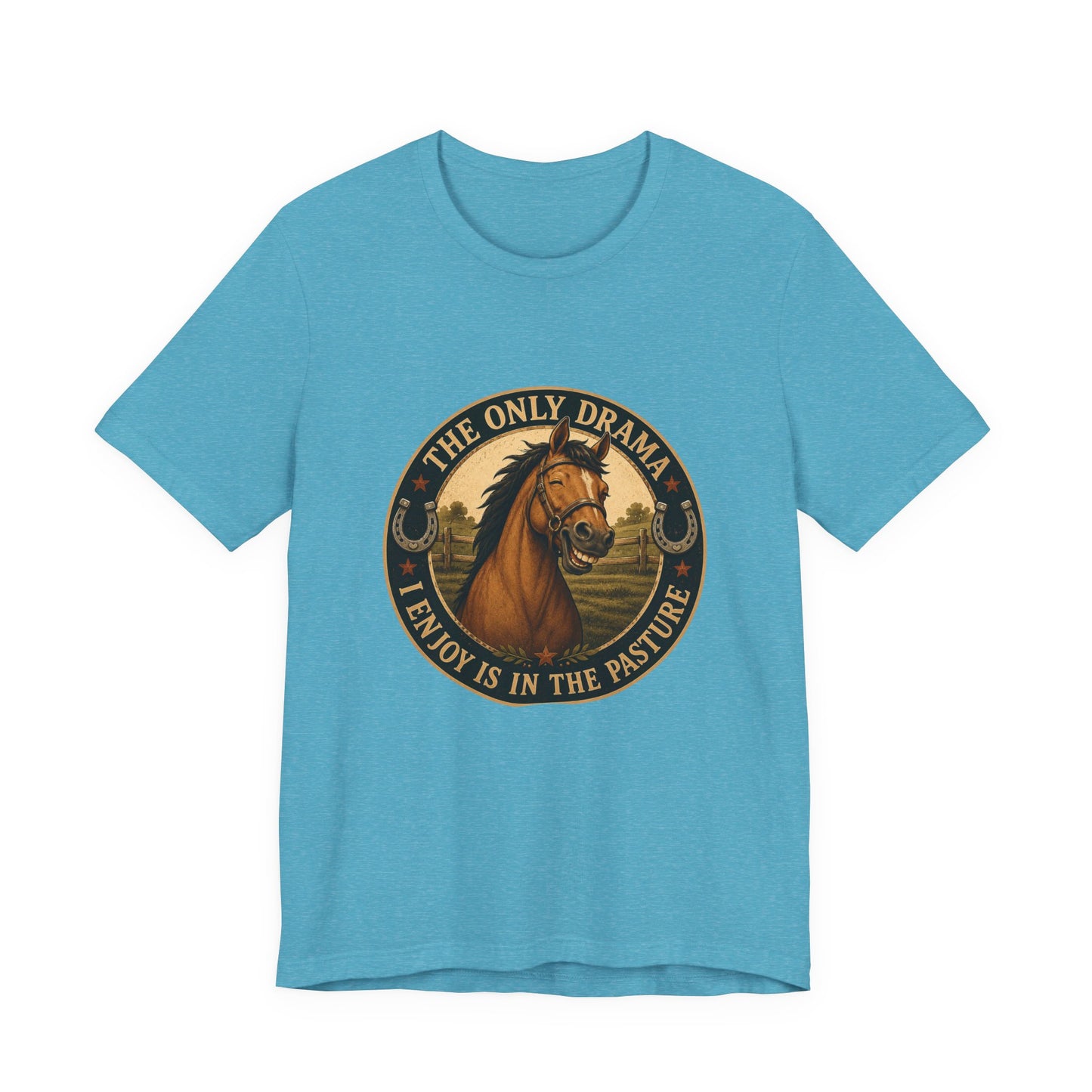 The Only Drama I Enjoy Is In The Pasture Funny Horse T-Shirt