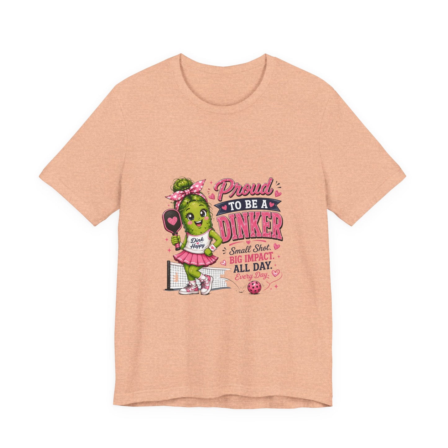 Proud To Be A Dinker T-Shirt — Cute Pickle Mascot Cheerleader Tee