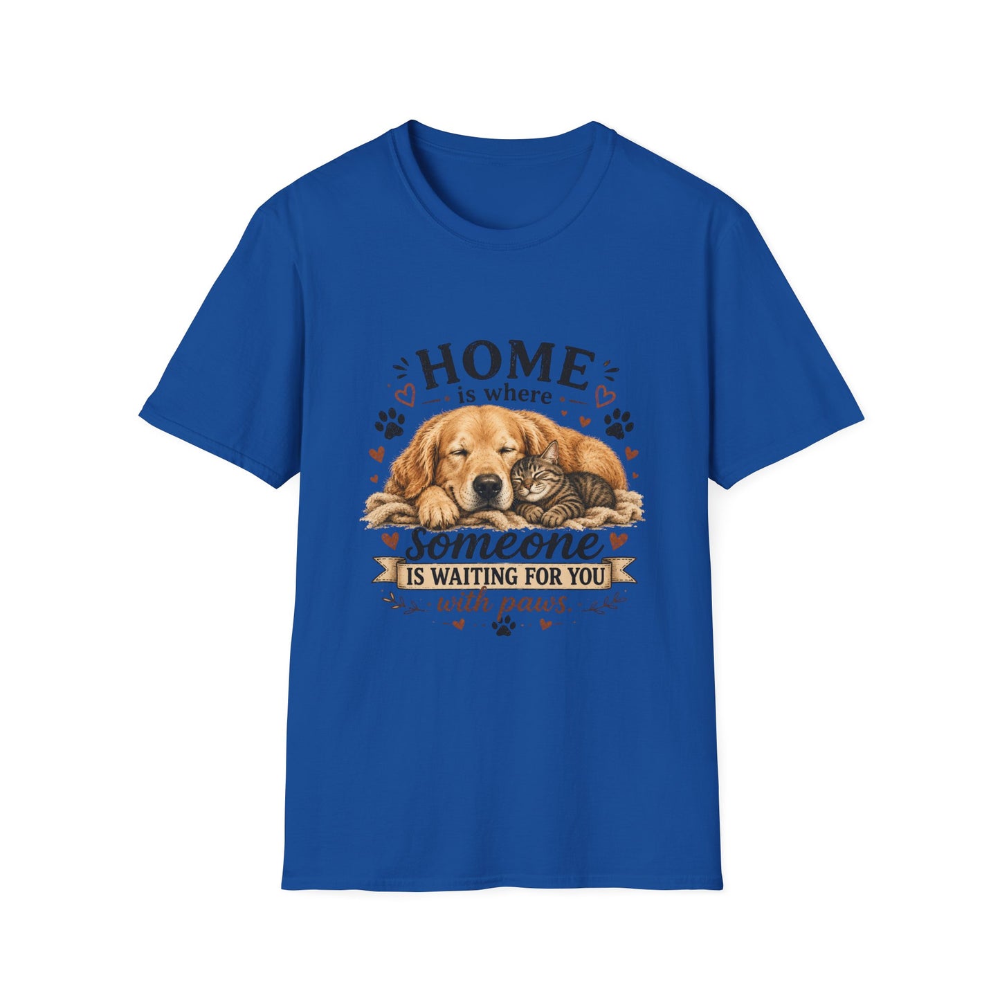 T-Shirt — "Home is where someone is waiting for you with paws" Cute Golden Retriever Dog & Cat Cozy Tee