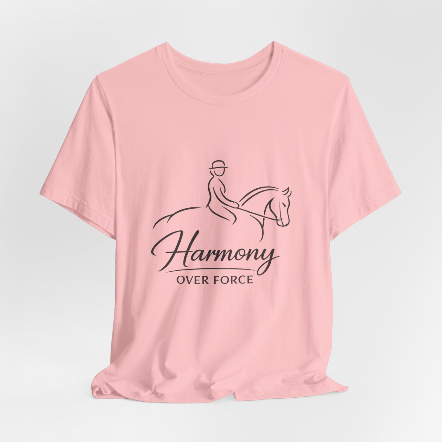 Harmony Over Force T-Shirt — Equestrian Riding