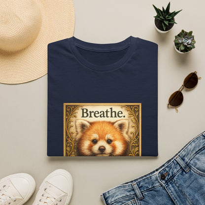 Breathe Red Panda T‑Shirt — "Breathe. Just breathe." Relaxation Tee