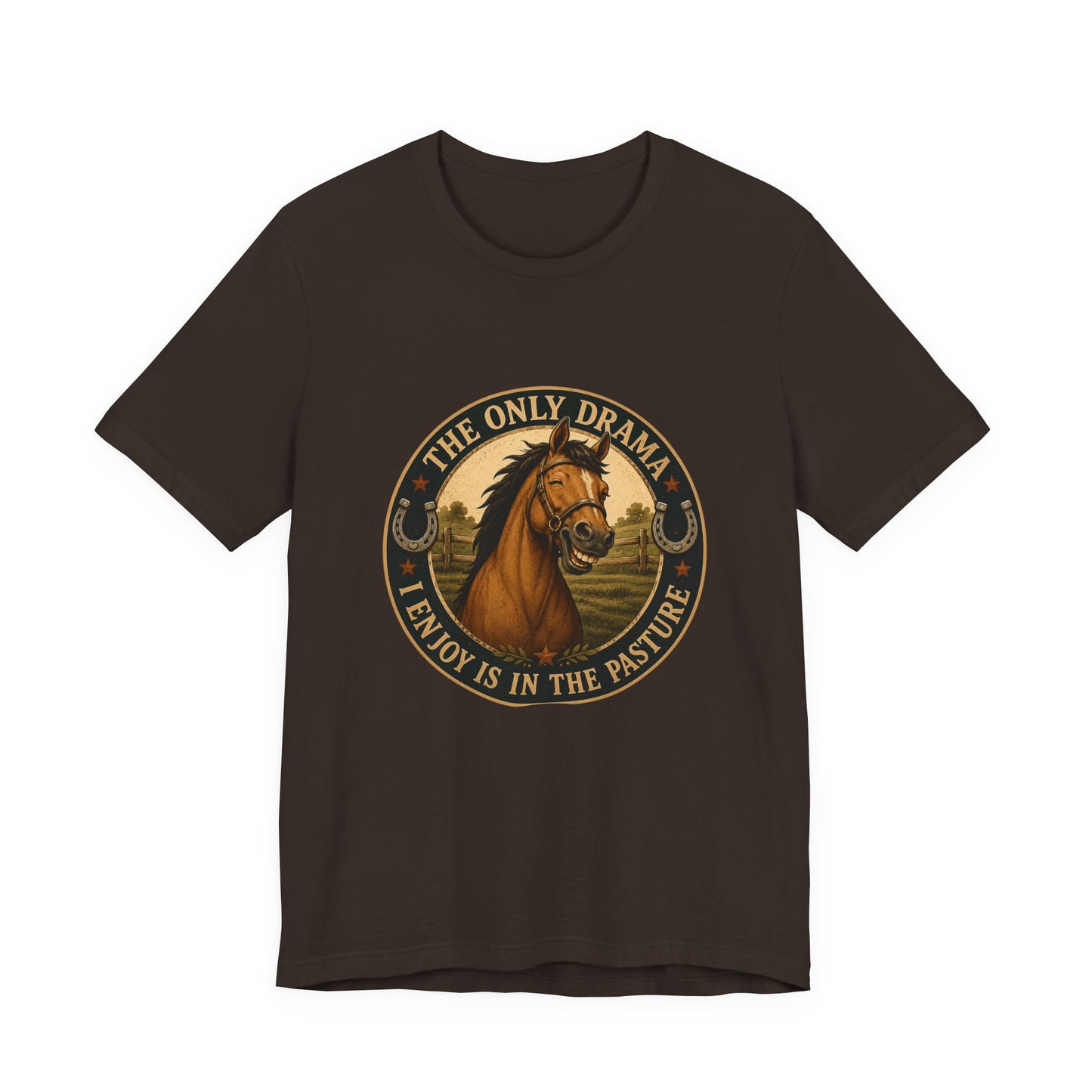 The Only Drama I Enjoy Is In The Pasture Funny Horse T-Shirt