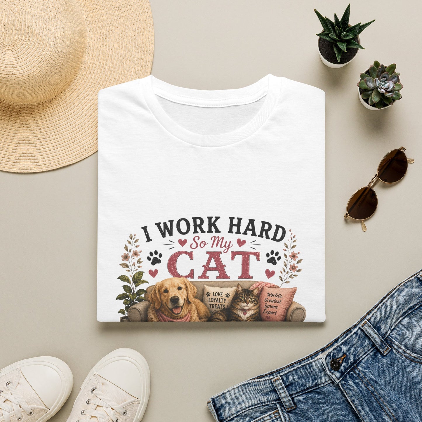 I Work Hard So My Cat Can Ignore Me In Comfort Funny Pet T-Shirt