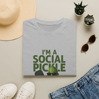I'm a Social Pickle Here for Fun Not Glory Funny T-Shirt