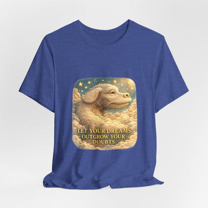 Let Your Dreams Outgrow Your Doubts Falkor T-Shirt