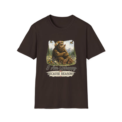 I Am Unhappy Because Reasons Funny Bigfoot T-Shirt