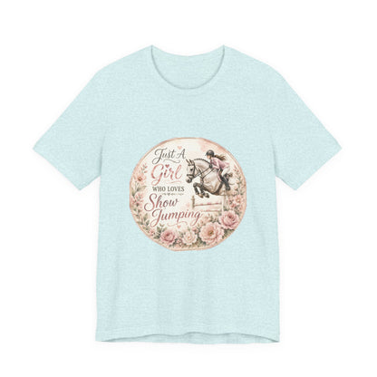 Just A Girl Who Loves Show Jumping Equestrian T-Shirt