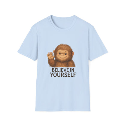 Believe in Yourself Cute Bigfoot T-Shirt