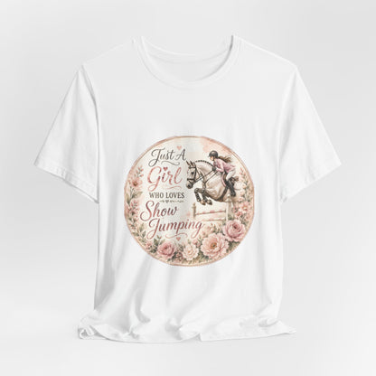 Just A Girl Who Loves Show Jumping Equestrian T-Shirt