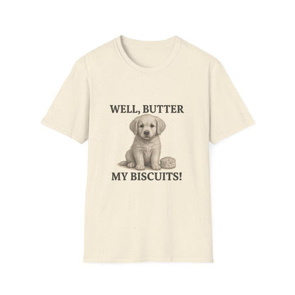 Well Butter My Biscuits Funny Puppy T-Shirt