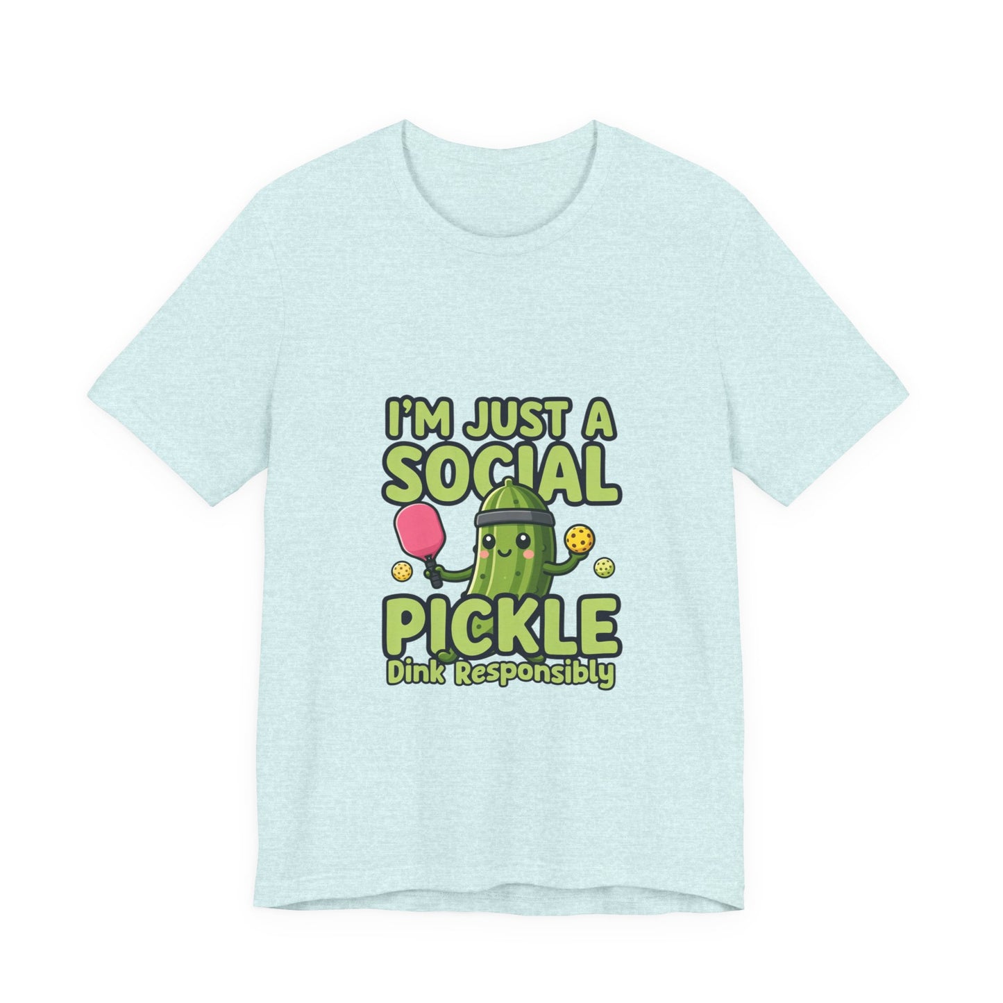 Social Pickle Tee — "I'm Just a Social Pickle" Funny Graphic T-Shirt