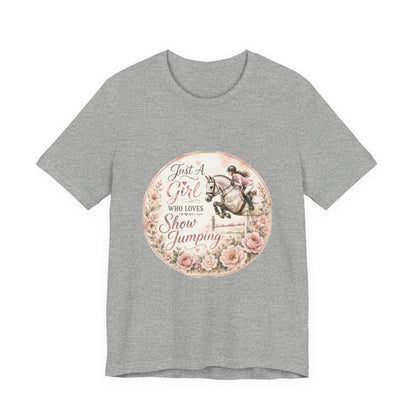 Just A Girl Who Loves Show Jumping Equestrian T-Shirt