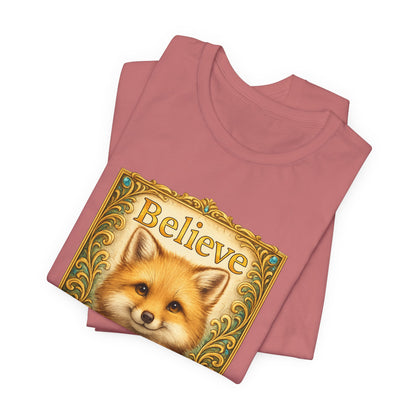 Believe in Yourself Fox T-Shirt