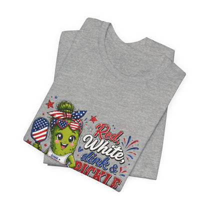 Red, White, Dink & Pickleball Funny Patriotic T-Shirt