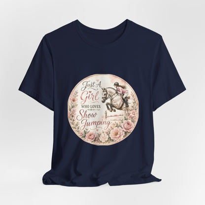 Just A Girl Who Loves Show Jumping Equestrian T-Shirt