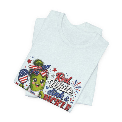 Red, White, Dink & Pickleball Funny Patriotic T-Shirt