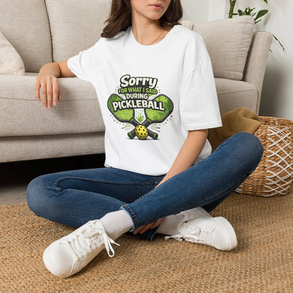 Pickleball T-Shirt — “Sorry For What I Said During Pickleball” Funny Sports Tee