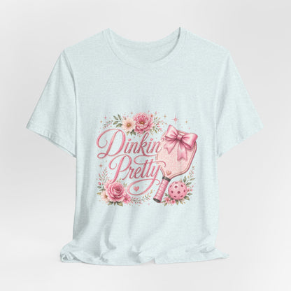 Dinkin' Pretty Funny Pickleball T-Shirt