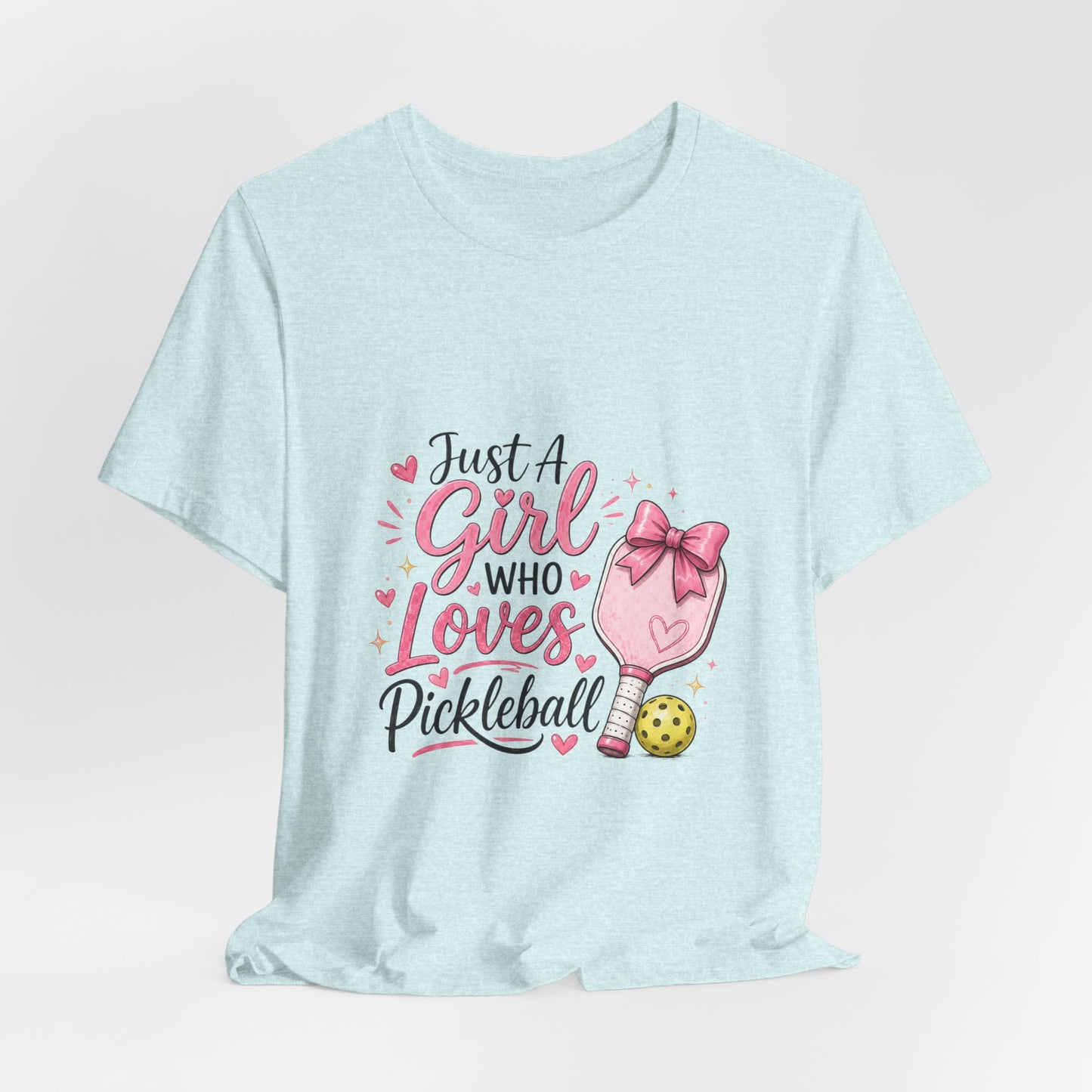 Just a Girl Who Loves Pickleball T-Shirt