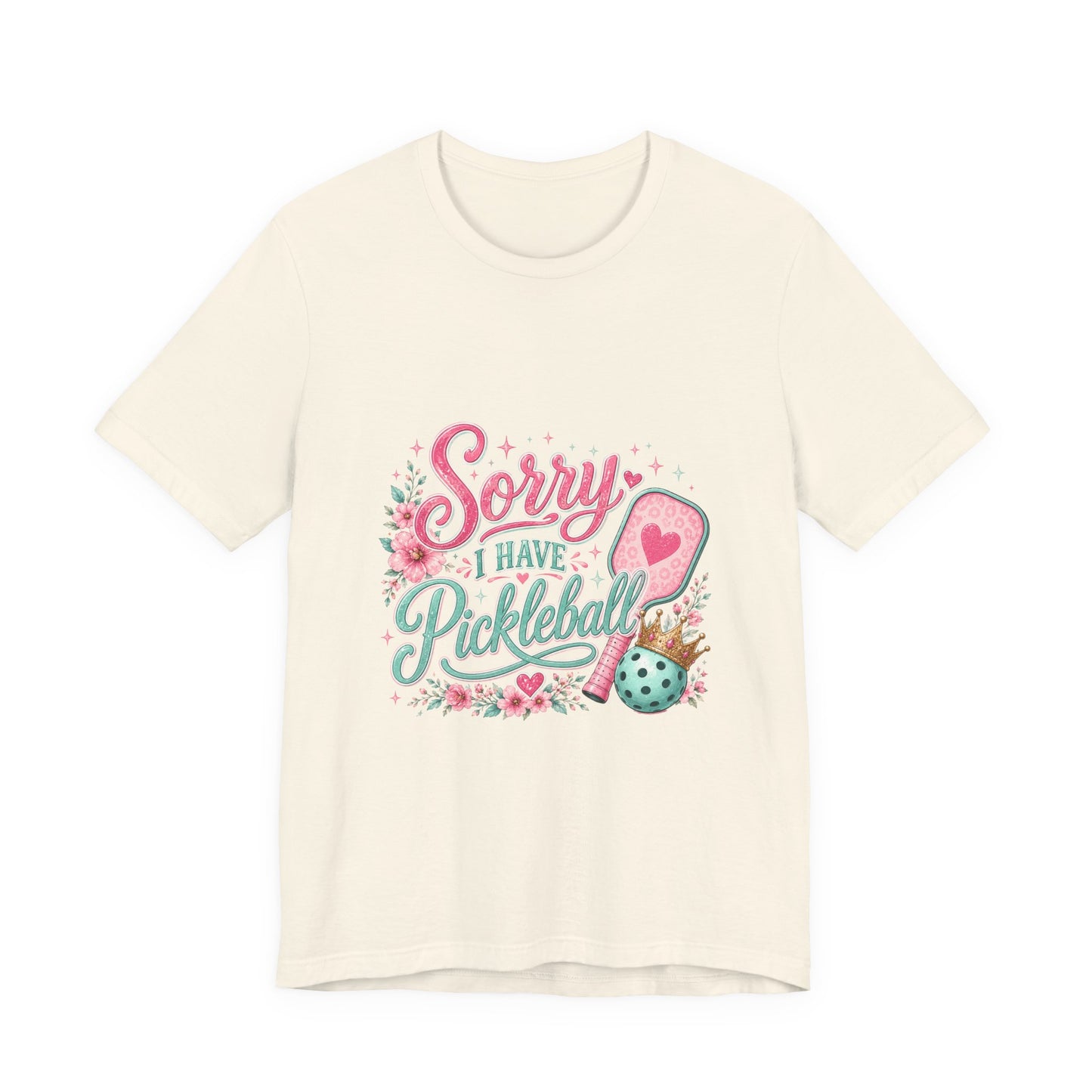 Pickleball T‑Shirt - "Sorry I Have Pickleball" Floral Graphic Tee
