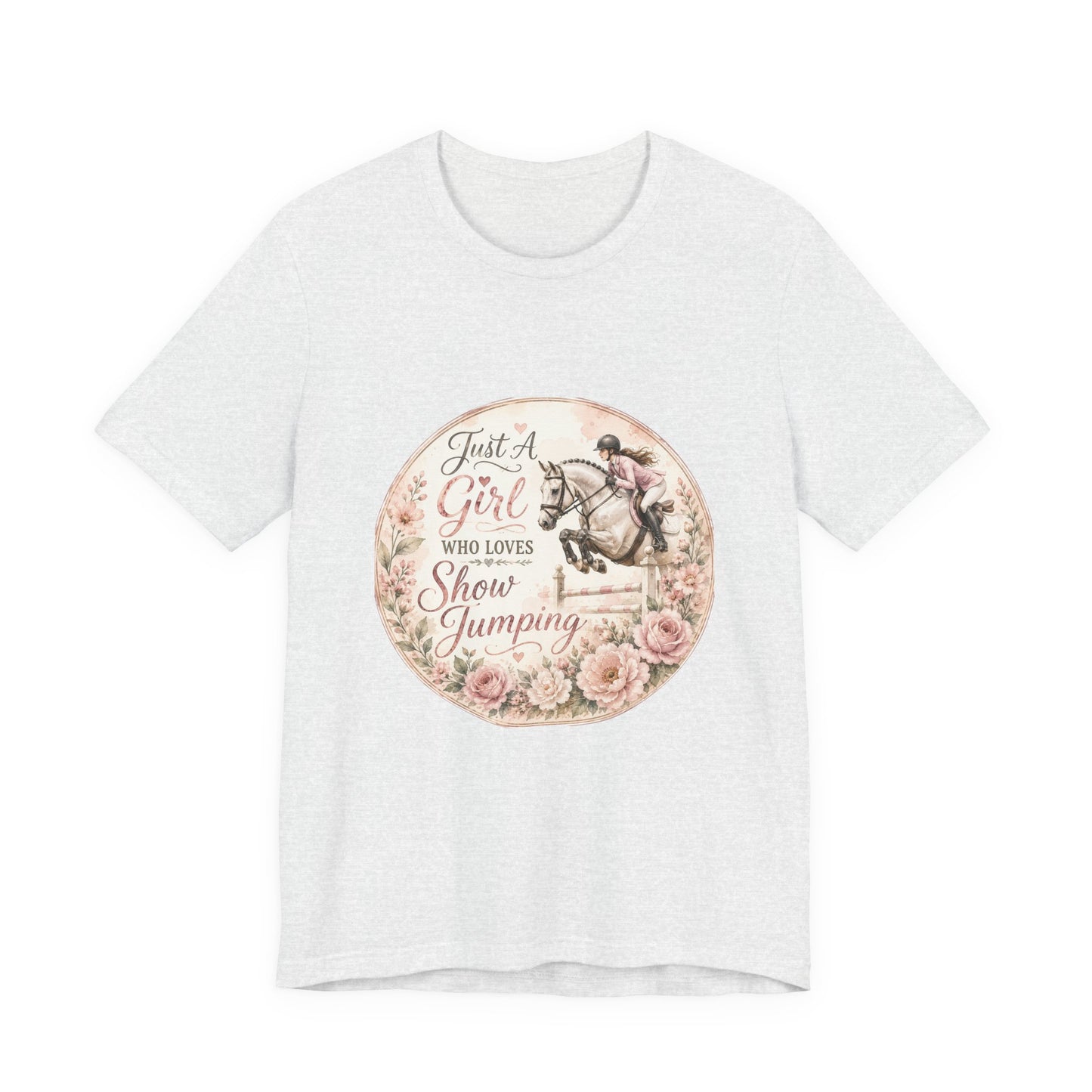 Just A Girl Who Loves Show Jumping Equestrian T-Shirt