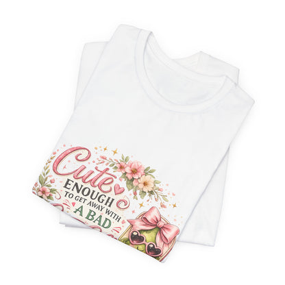 Cute Enough to Get Away with a Bad Line Call Funny Pickleball T-Shirt