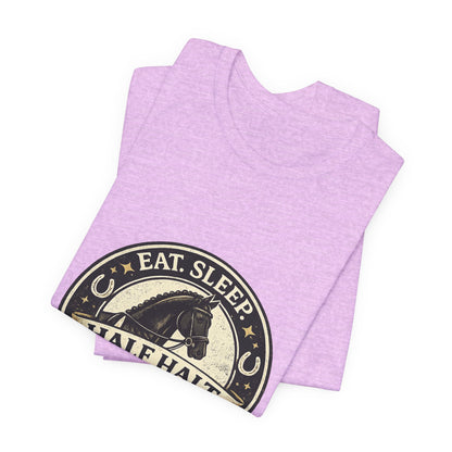 Eat Sleep Half Halt Repeat T-Shirt — Equestrian Horse Riding Tee