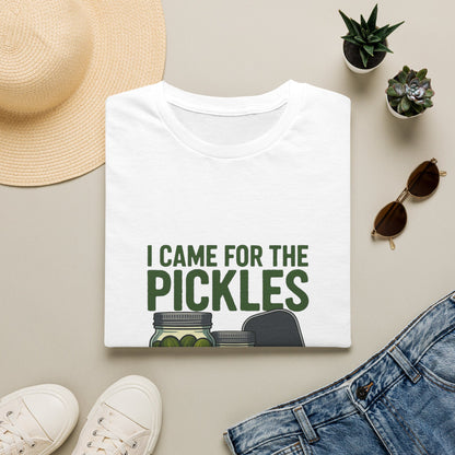 I Came for the Pickles Stayed for the Dinks Funny Pickleball T-Shirt