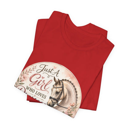 Just A Girl Who Loves Dressage Equestrian T-Shirt