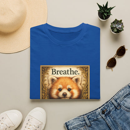Breathe Red Panda T‑Shirt — "Breathe. Just breathe." Relaxation Tee
