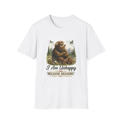 I Am Unhappy Because Reasons Funny Bigfoot T-Shirt