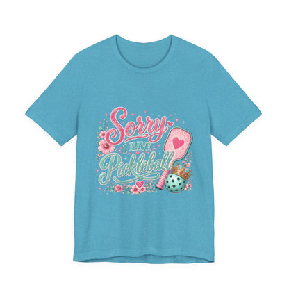 Sorry I Have Pickleball Tee — Cute Floral Pickleball T‑Shirt for Players