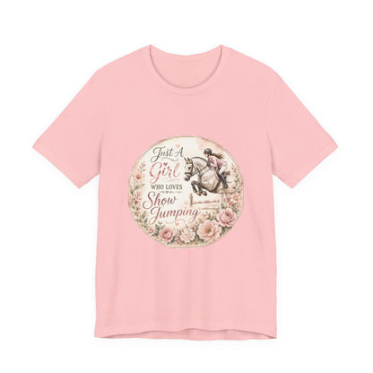 Just A Girl Who Loves Show Jumping Equestrian T-Shirt