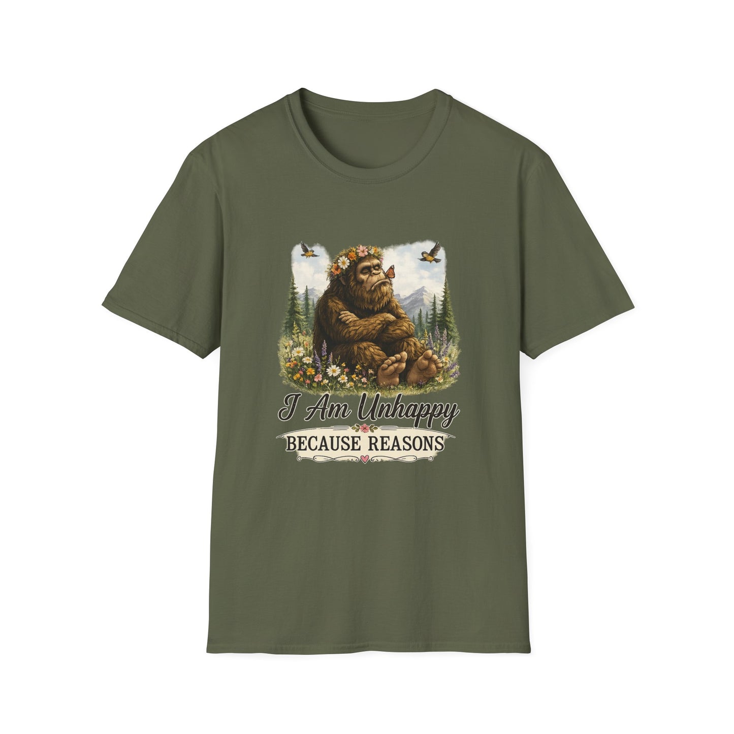 I Am Unhappy Because Reasons Funny Bigfoot T-Shirt