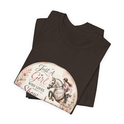 Just A Girl Who Loves Show Jumping Equestrian T-Shirt