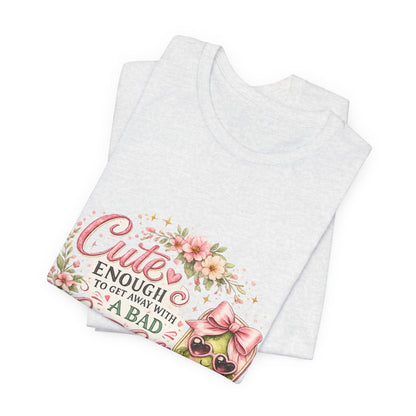 Cute Enough to Get Away with a Bad Line Call Funny Pickleball T-Shirt