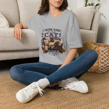 I Work Hard So My Cat Can Ignore Me T-Shirt — Funny Cat Lover Tee