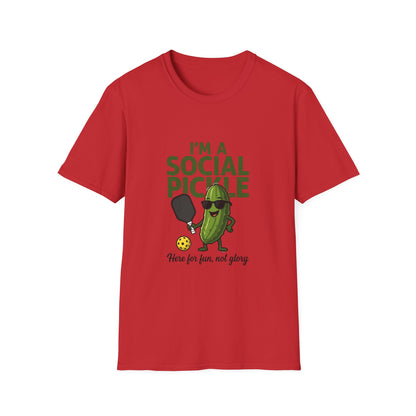 I'm a Social Pickle Here for Fun Not Glory Funny T-Shirt