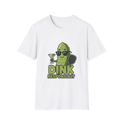 Dink Responsibly Funny Pickleball T-Shirt