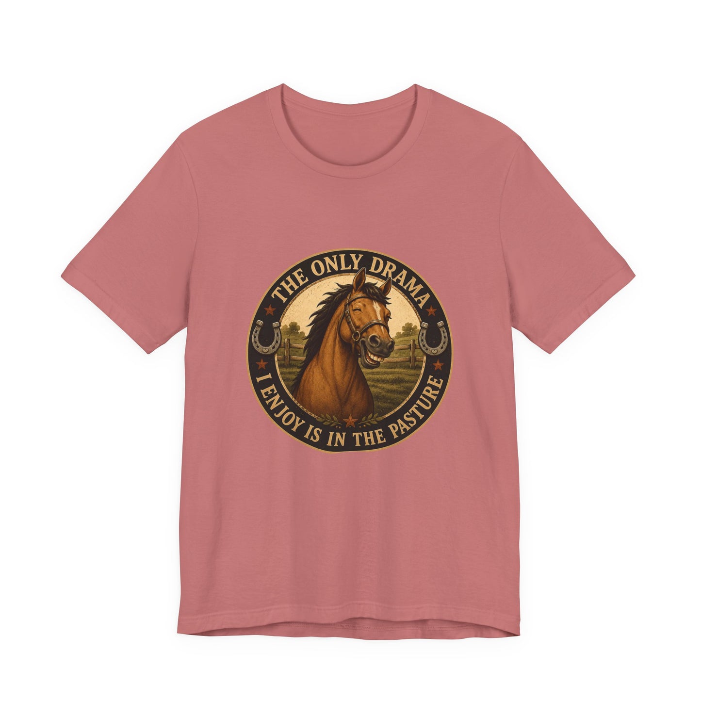 The Only Drama I Enjoy Is In The Pasture Funny Horse T-Shirt