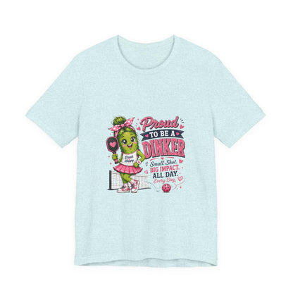 Proud To Be A Dinker T-Shirt — Cute Pickle Mascot Cheerleader Tee