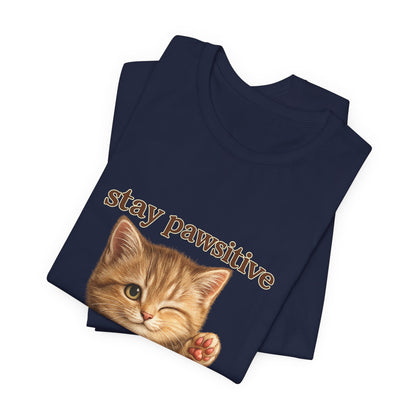Stay Pawsitive Cute Cat T-Shirt