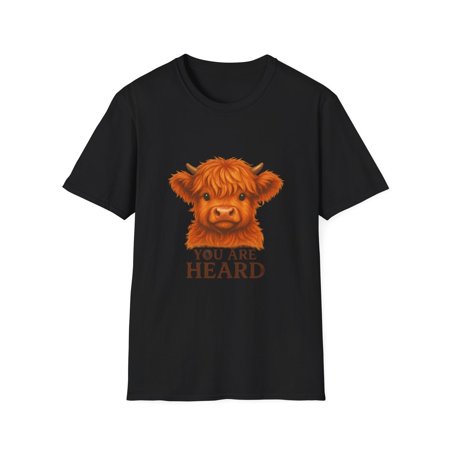 You Are Heard Funny Highland Cow T-Shirt