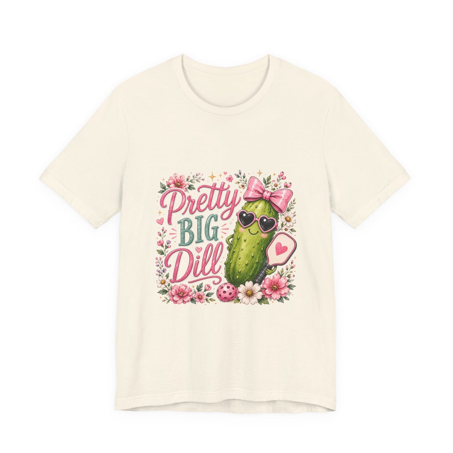 Pretty Big Dill T‑Shirt — Cute Pickleball Graphic Tee with Floral Accents