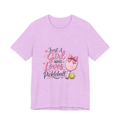 Just a Girl Who Loves Pickleball T-Shirt