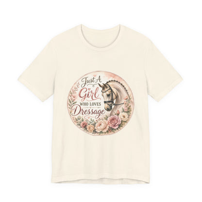 Just A Girl Who Loves Dressage Equestrian T-Shirt