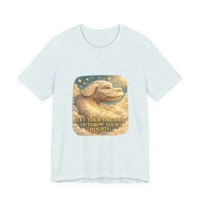Let Your Dreams Outgrow Your Doubts Falkor T-Shirt