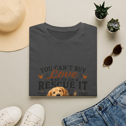 Rescue It T-Shirt — "You Can't Buy Love But You Can Rescue It" Dog Rescue Tee