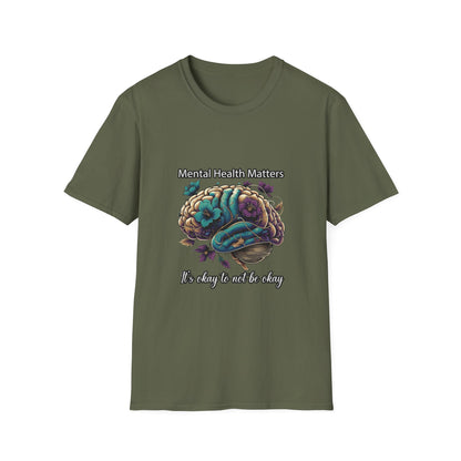 Mental Health Matters It's Okay To Not Be Okay T-Shirt
